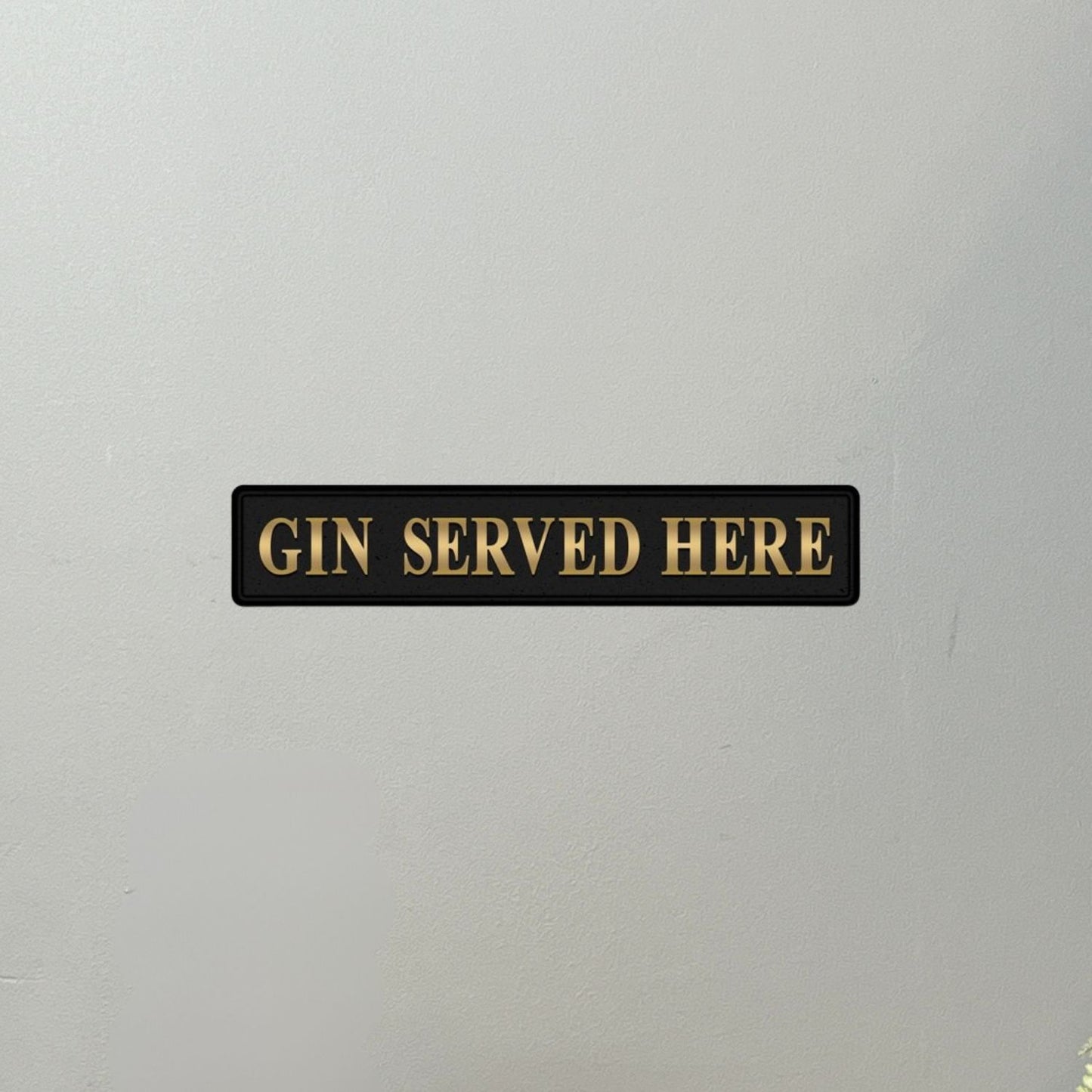 Gin Served Here Street Sign